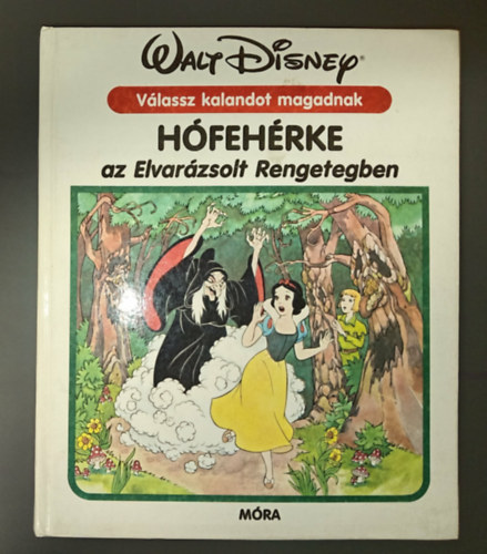 K�teles Gy�ngyi  (ford.), Walt Disney St�di� (ill.) Jim Razzi (szerk.) - H�feh�rke az Elvar�zsolt Rengetegben - V�lassz kalandot magadnak (Walt Disney St�di�)