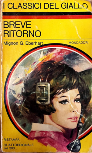 Mignon G. Eberhart - Breve Ritorno