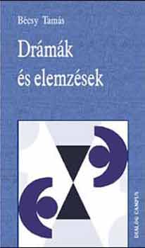 Bcsy Tams - Drmk s elemzsek