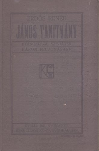 Erdős Renée - János tanítvány