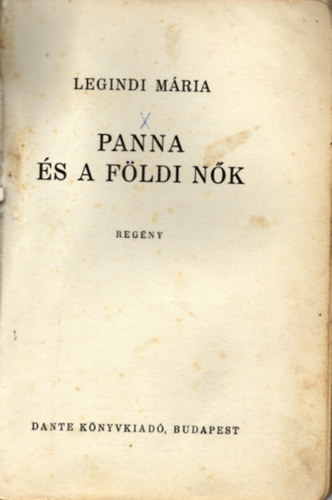 Legindi Mria - Panna s a fldi nk