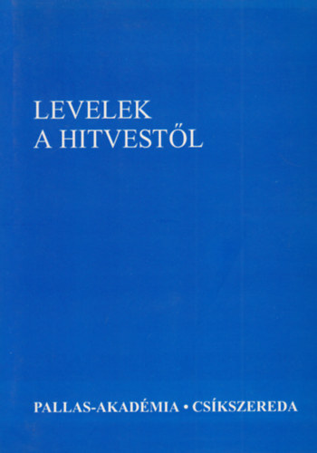 Heves Renée - Levelek a hitvestől