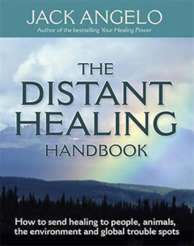 Jack Angelo - The Distant Healing Handbook