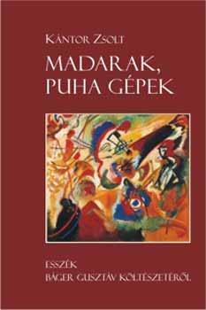 Kntor Zsolt - Madarak, puha gpek