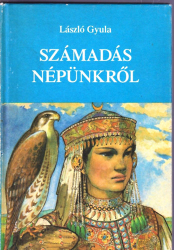 L�szl� Gyula - Sz�mad�s n�p�nkr�l