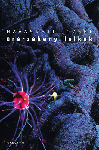 Havasrti Jzsef - rrzkeny lelkek