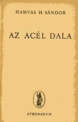 Hamvas H. Sndor - Az acl dala I-II.