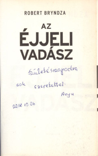 Robert Bryndza - Az éjjeli vadász