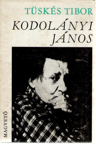 T�sk�s Tibor - Kodol�nyi J�nos