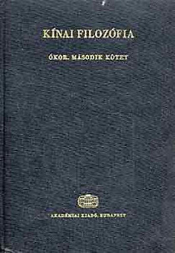 Kínai filozófia - Ókor (II. kötet)