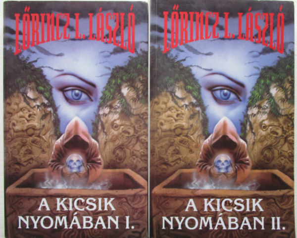 Lrincz L. Lszl - A kicsik nyomban I-II.