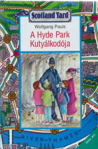 Wolfgang Pauls - A Hyde Park kutylkodja
