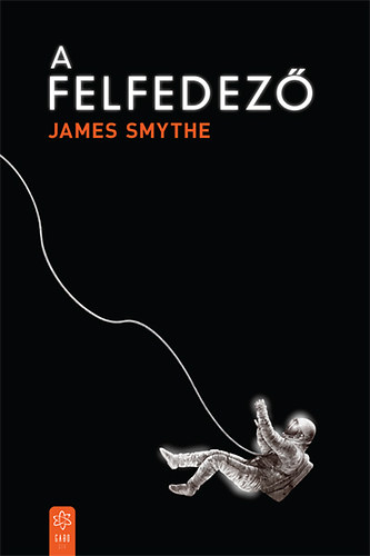 James Smythe - A felfedez�
