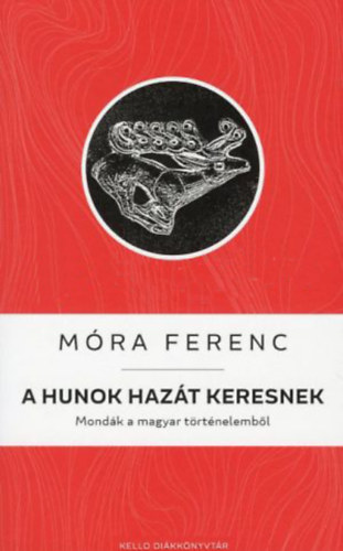Mra Ferenc - A hunok hazt keresnek