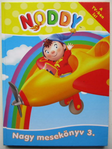 Noody: Nagy mesekönyv 3.