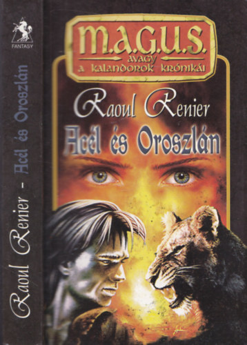 Raoul Renier - Acl s oroszln (magus)