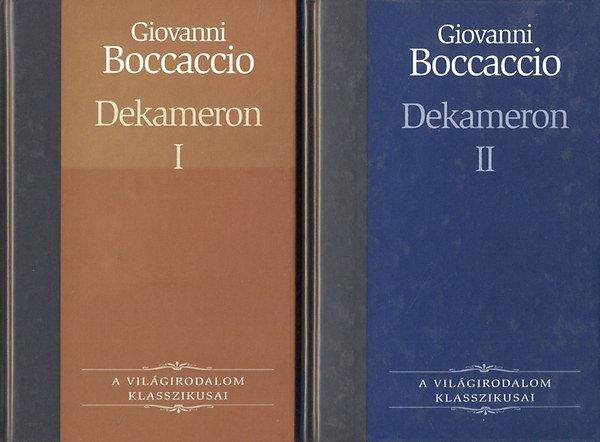 Giovanni Boccaccio - Dekameron I-II. (A világirodalom klasszikusai 5-6.)
