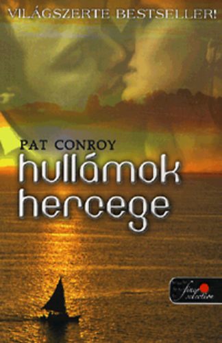 Pat Conroy - Hull�mok hercege