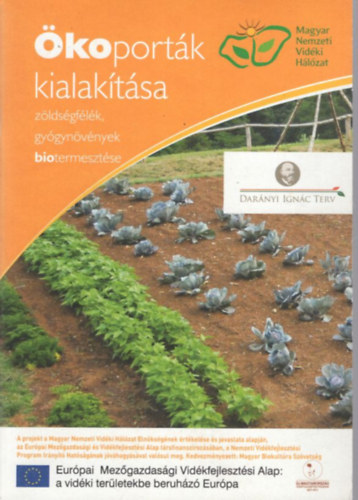 Gelencs�r Margit - �koport�k kialak�t�sa - z�lds�gf�l�k, biotermeszt�se
