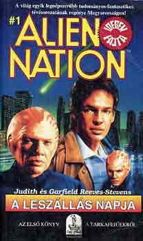 J. �s. G. Reeves-Stevens - Alien Nation: A lesz�ll�s napja