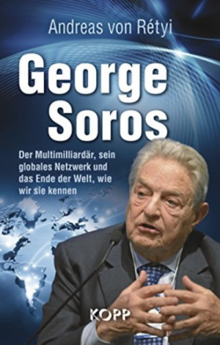 Andreas von Rtyi - George Soros