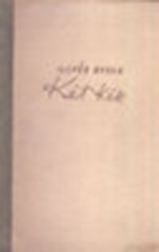 Illy�s Gyula - K�t k�z (I. kiad�s)