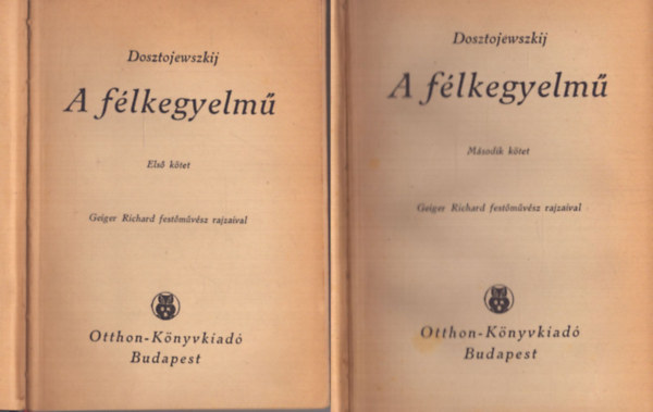 Dosztojevszkij - A flkegyelm I-II.
