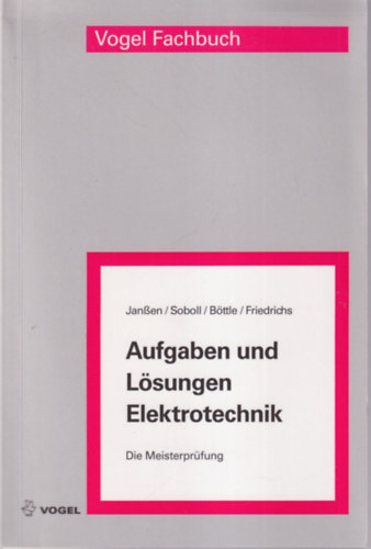 Horst Friedrichs Peter Bttle - Aufgaben und Lsungen Elektrotechnik