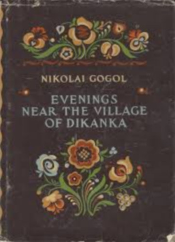 Nikolai Gogol - Evenings near the village of Dikanka