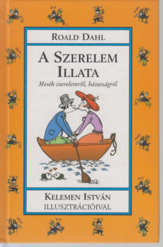 Roald Dahl - A szerelem illata