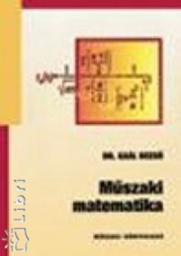 Dr. Ga�l Dezs� - M�szaki matematika