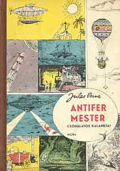 Verne Gyula - Antifer mester csod�latos kalandjai