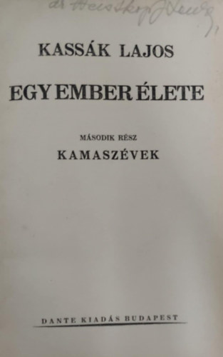 Kass�k Lajos - Egy ember �lete II.