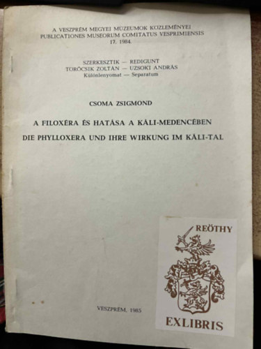Csoma Zsigmond - A FILOXÉRA ÉS HATÁSA A KÁLI-MEDENCÉBEN