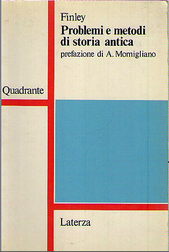 Moses I. Finley - Problemi i metodi di storia antica