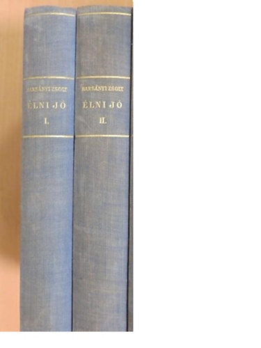 Harsányi Zsolt - Élni jó I-II.