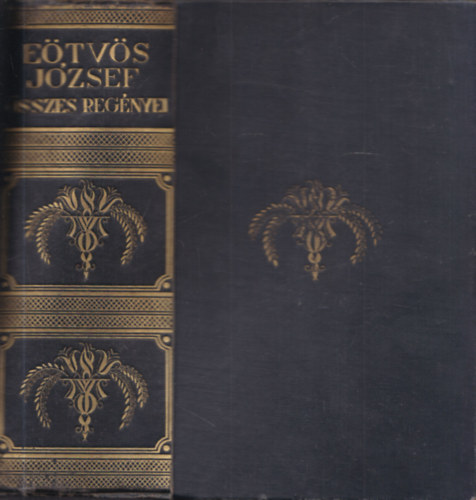 Etvs Jzsef Br - Br Etvs Jzsef sszes regnyei