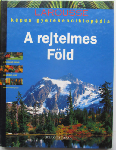 A rejtelmes F�ld - K�pes gyerekenciklop�dia