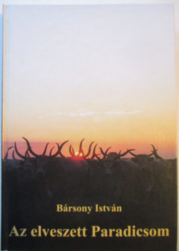 Brsony Istvn - Az elveszett paradicsom