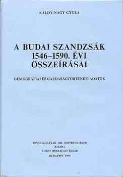 Kldy-Nagy Gyula - A budai szandzsk 1546-1590. vi sszersai