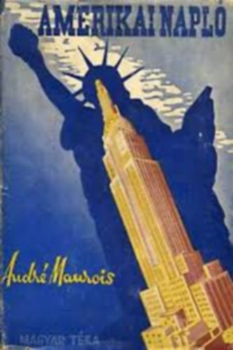 Andr� Maurois - Amerikai napl�