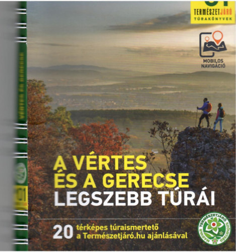 nincs megadva - A Vértes és a Gerecse legszebb túrái