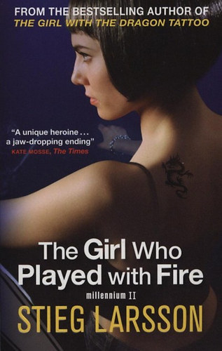 Stieg Larsson - The Girl Who Played With Fire - Millennium II.