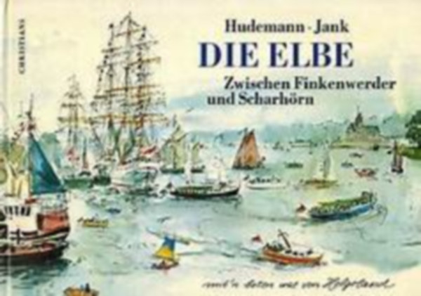 Die Elbe. Zwischen Finkenwerder und Scharhrn.