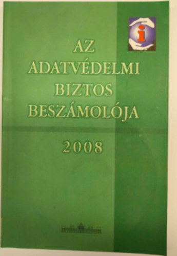 Az adatvdelem biztos beszmolja 2008