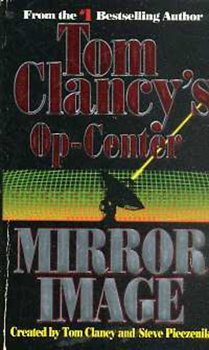 T.-Pieczenik, S. Clancy - Tom Clancy's OP-Center: Mirror image