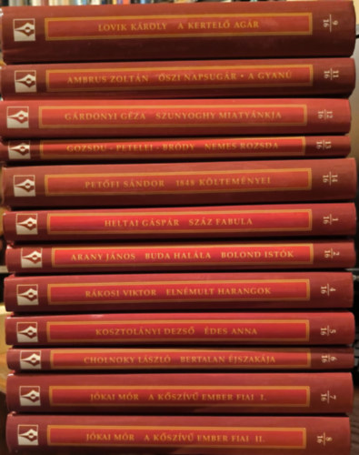 Cholnoky L�szl�, Kosztol�nyi Dezs�, R�kosi Viktor, Arany J�nos, Heltai G�sp�r, Pet�fi S�ndor, Godzsu Elek, G�rdonyi G�za, Ambrus Zolt�n, Lovik K�roly J�kai M�r - 13 c�m 12 k�tetben "A magyar irodalom remekei II. sorozatb�l