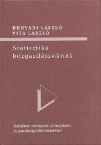 Hunyadi Lszl-Vita Lszl - Statisztika kzgazdszoknak