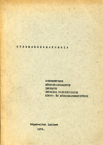 Gyermekdramaturgia ( m�dszertani seg�danyag )