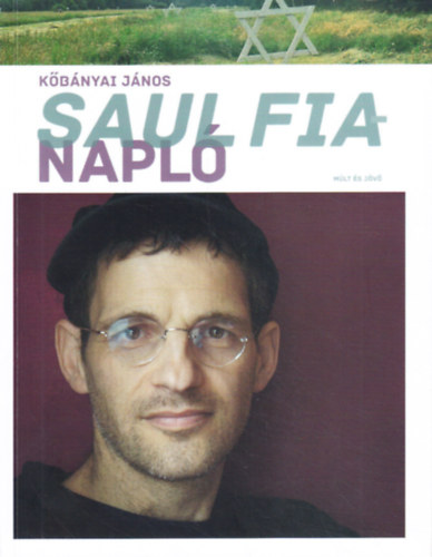 Kbnyai Jnos - Kertsznapl/Saul fia-napl